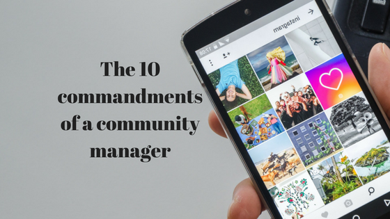 The 10 Commandments of the Community Manager